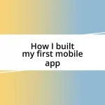 How I built my first mobile app