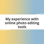 My experience with online photo editing tools