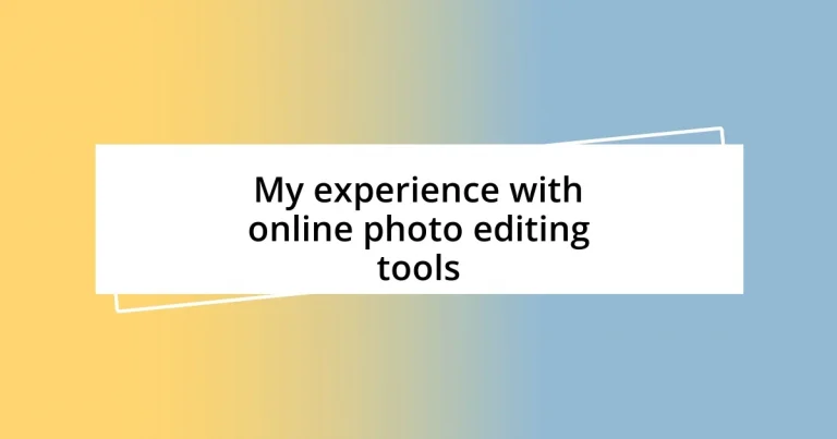 My experience with online photo editing tools