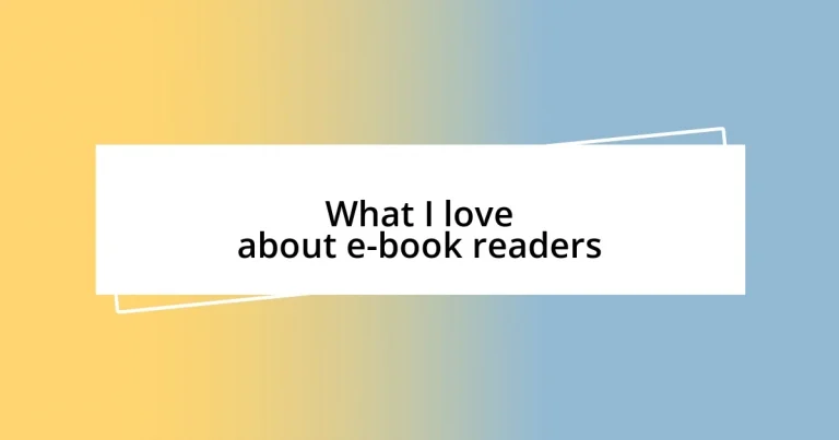 What I love about e-book readers