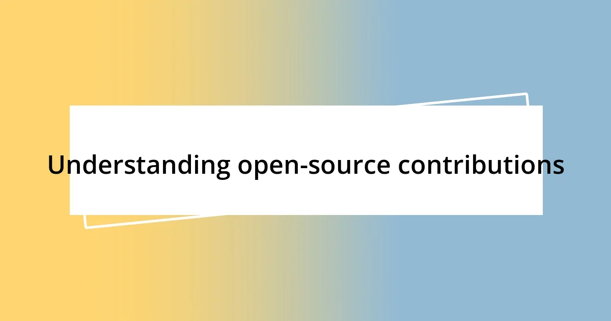 Understanding open-source contributions