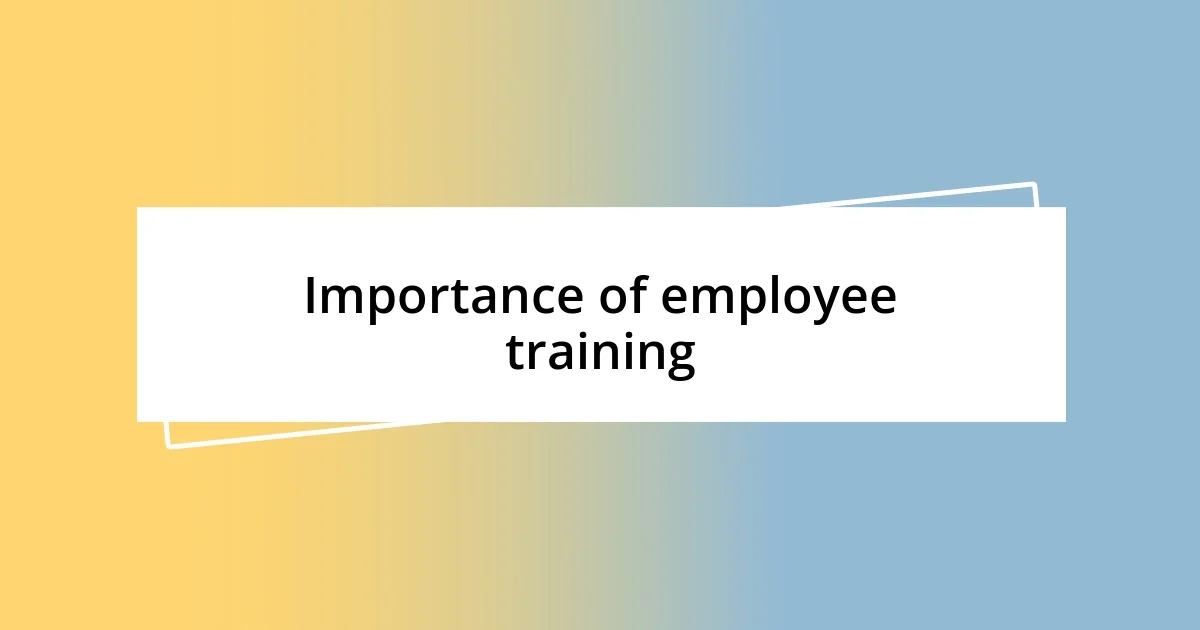 Importance of employee training